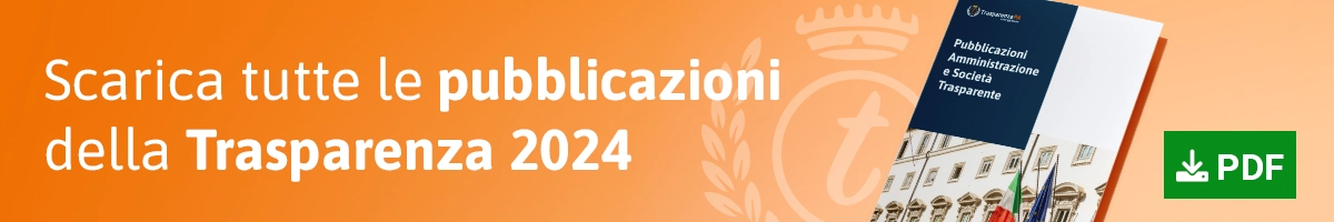 Scarica il pdf con l'elenco completo delle pubblicazioni obbligatorie della trasparenza 2024