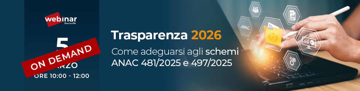 DigitalPA Webinar schemi ANAC e Trasparenza amministrativa 5 marzo 2026 - Del. 481/2025 e 497/2025