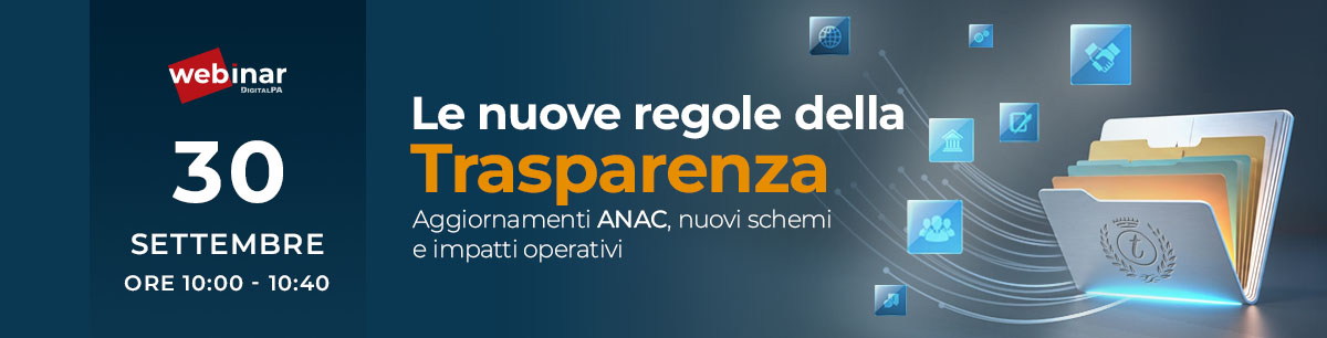 DigitalPA webinar gratuito settembre 2026 le nuove regole della Trasparenza - aggiornamenti ANAC nuovi schemi